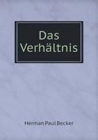Das Verhaltnis 5518942915 Book Cover
