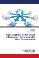 Constructions of Financial Information System under Web Environment 3659184616 Book Cover