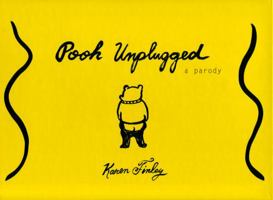 Karen Finley: Pooh Unplugged - An Unauthorized Memoir 188919526X Book Cover