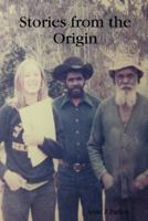 Stories from the Origin 0615165389 Book Cover