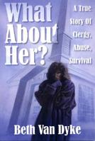 What about Her? 1579210007 Book Cover