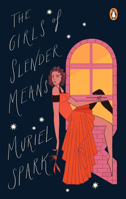 The Girls of Slender Means 081121379X Book Cover