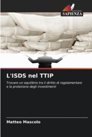 L'ISDS nel TTIP (Italian Edition) 6208566436 Book Cover