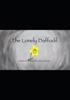 The Lonely Daffodil 1735663115 Book Cover