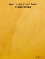 Word 2003 Visual Basic Programming 1411624173 Book Cover