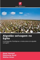 Algodão selvagem no Egito (Portuguese Edition) 6209641326 Book Cover