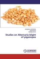 Studies on Alternaria blight of pigeonpea 613992412X Book Cover