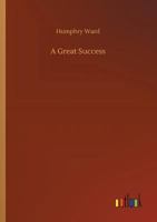 A Great Success 1540629392 Book Cover