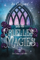 De si cruelles magies (French Edition) 2493252268 Book Cover