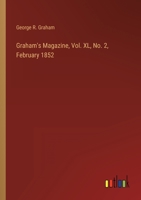 Graham's Magazine, Vol. XL, No. 2, February 1852 3368901400 Book Cover