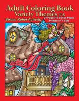 Adult Coloring Book Variety Themes #2: Stress Relief Activity 0997438223 Book Cover