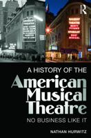 A History of Us Musical Theatre 0415715083 Book Cover