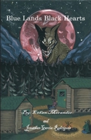 Blue Lands Black Hearts B0DHXZ1F5X Book Cover