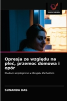 Opresja ze względu na plec, przemoc domowa i opór 6203648647 Book Cover