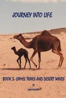 Camel Trails and Desert Winds 1533162913 Book Cover