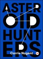 Asteroid Hunters (TED 2) 1501120085 Book Cover