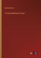 "In the twinkling of an eye" 3368937529 Book Cover