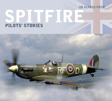 Spitfire: Pilots' Stories 0750987847 Book Cover