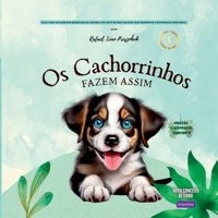 Os Cachorrinhos Fazem Assim (Coleção Respiração Consciente) (Portuguese Edition) 6501031702 Book Cover