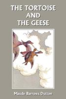 The Tortoise and the Geese and Other Fables of Bidpai (Yesterday's Classics) (Yesterday's Classics) 1599152495 Book Cover