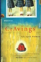 Cravings: A Sensual Memoir (Bluestreak) 0807070513 Book Cover