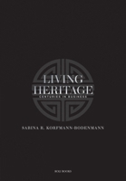 Living Heritage: Centuries in Business 9351941787 Book Cover