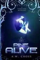 Pine, Alive 1999571142 Book Cover