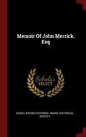 Memoir Of John Merrick, Esq 0353476927 Book Cover