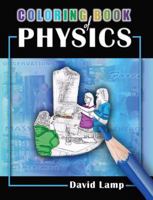 Coloring Book of Physics 0757555748 Book Cover
