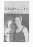 Missing Lisa: A Parent Grieves 0578535890 Book Cover