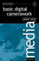 Basic Betacam & Dvcpro Camerawork (2nd ed) (Media Manual) 0240515188 Book Cover