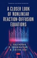 A Closer Look of Nonlinear Reaction-Diffusion Equations 1536182575 Book Cover