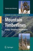 Mountain Timberlines: Ecology, Patchiness, and Dynamics 1402097042 Book Cover