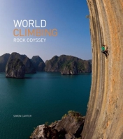 World Climbing: Rock Odyssey 098708741X Book Cover