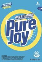 Pure Joy: God's Formula for Passionate Living 0633019658 Book Cover