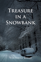 Treasure in a Snowbank B0BYMTB8MW Book Cover