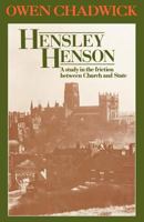 Hensley Henson: A Study in the Friction between Church and State 1853110868 Book Cover