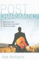 Post-charismatic? 1842913506 Book Cover