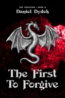 The First to Forgive 1694802574 Book Cover