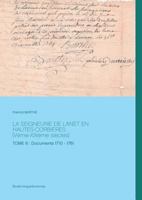 La seigneurie de Lanet en Hautes-Corbières (Vème-XIXème siècles): Tome 4 : Documents 1613 - 1654 2322143723 Book Cover