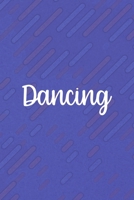 Dancing: All Purpose 6x9 Blank Lined Notebook Journal Way Better Than A Card Trendy Unique Gift Purple Texture Vaporwave 1711379859 Book Cover