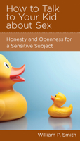 Como falar de sexo com o seu filho: com honestidade e sensibilidade 1936768445 Book Cover