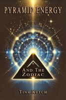 Pyramid Energy and the Zodiac B0DZNP2VNW Book Cover