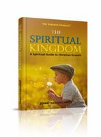 The Spiritual Kingdom 0615829481 Book Cover