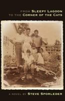 From Sleepy Lagoon to the Corner of the Cats 1611700515 Book Cover