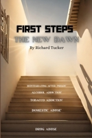 First Steps: The New Dawn B0CV1BZ2K5 Book Cover
