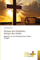 Afrique des Prophètes, Afrique des Profits (French Edition) 6208863821 Book Cover