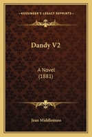 Dandy V2: A Novel 1164617001 Book Cover