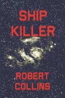 Ship Killer B0CQLDFF2F Book Cover