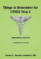 Things to Remember for USMLE Step 2: Behavioral Sciences 1500345334 Book Cover